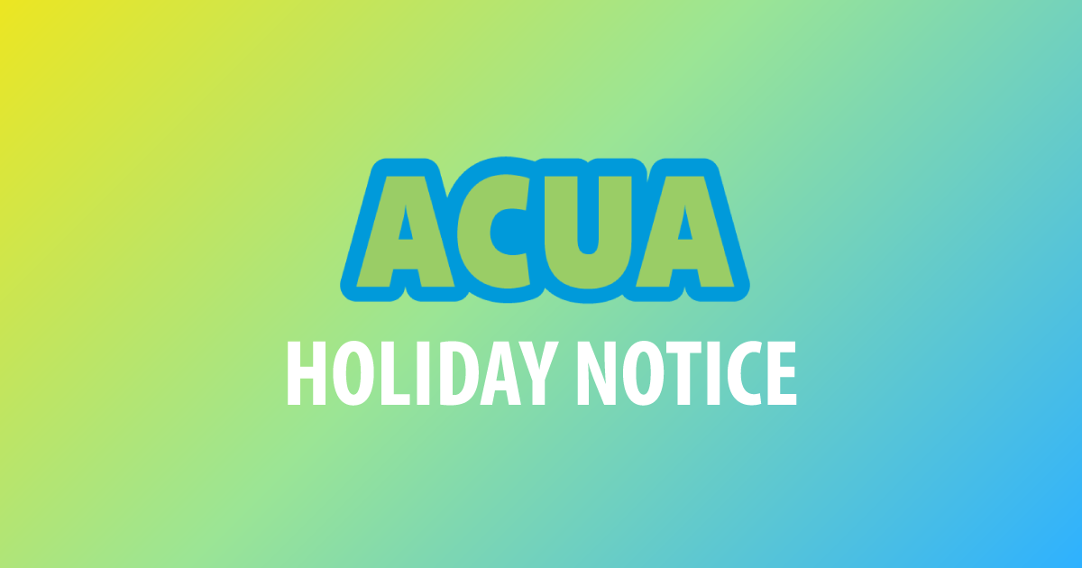 ACUA Labor Day Notice for Monday, September 4