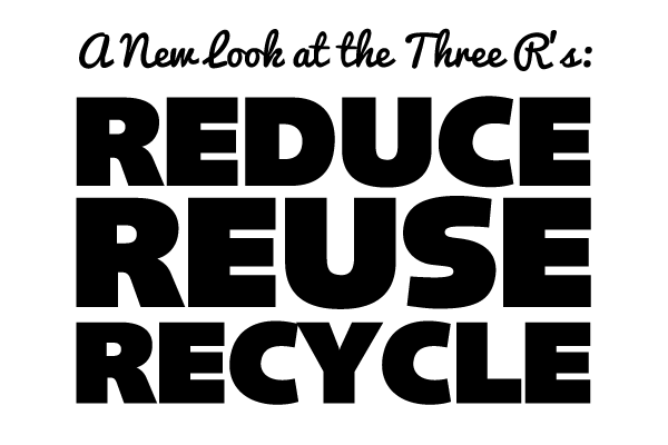 ACUA - The Three R's: Reuse Items Before Throwing Them Out